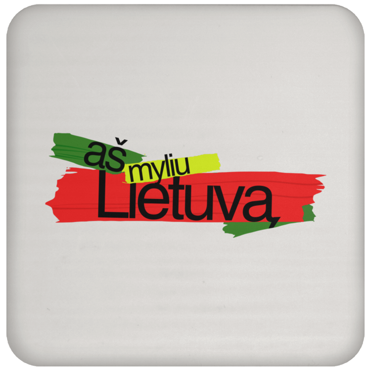 As Myliu Lietuva - High Gloss Coaster - Lithuania Strong
