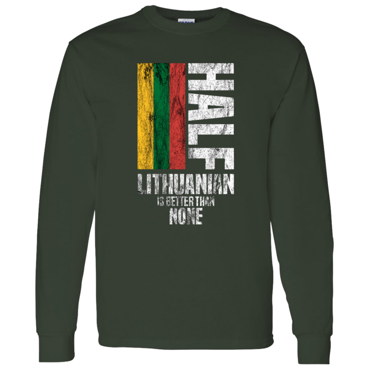 Half Lithuanian - Mens Classic Cotton Long Sleeve T - Lithuania Strong