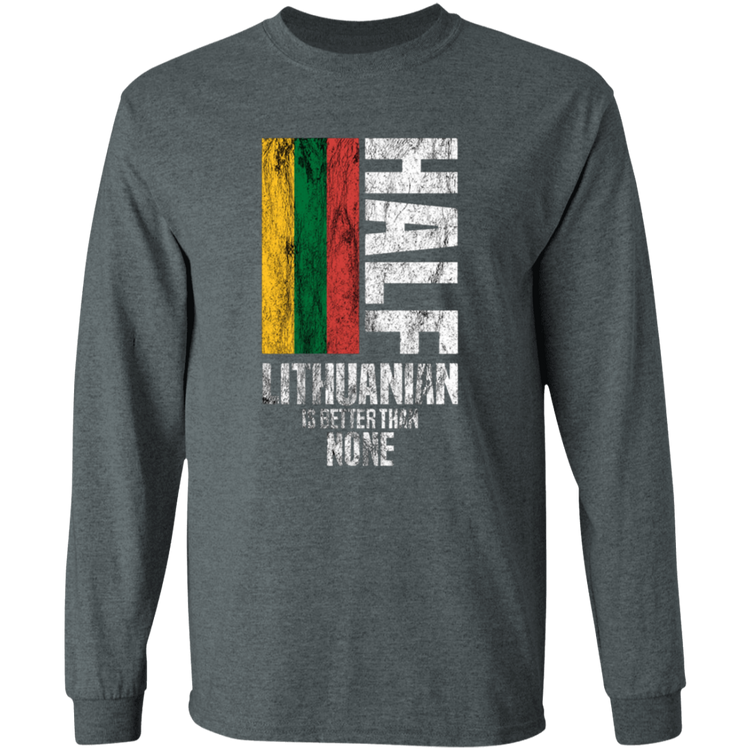 Half Lithuanian - Mens Classic Cotton Long Sleeve T - Lithuania Strong