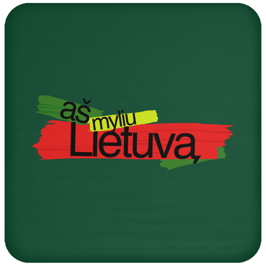 As Myliu Lietuva - High Gloss Coaster - Lithuania Strong