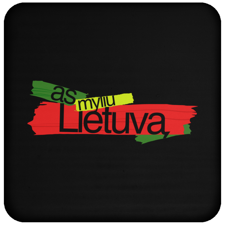 As Myliu Lietuva - High Gloss Coaster - Lithuania Strong