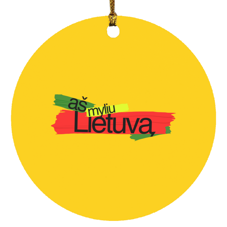 As Myliu Lietuva - MDF Circle Ornament - Lithuania Strong