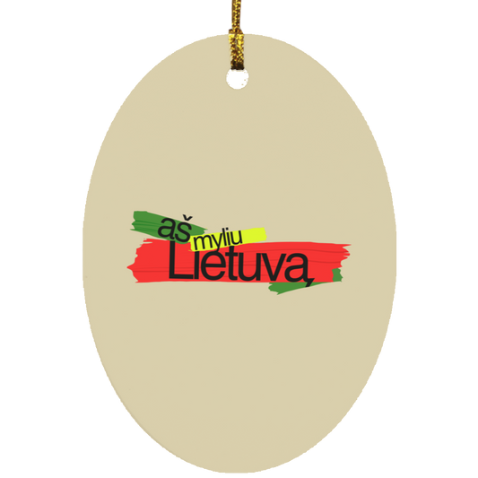 As Myliu Lietuva - MDF Oval Ornament - Lithuania Strong