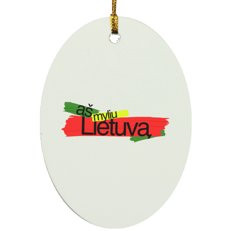 As Myliu Lietuva - MDF Oval Ornament - Lithuania Strong