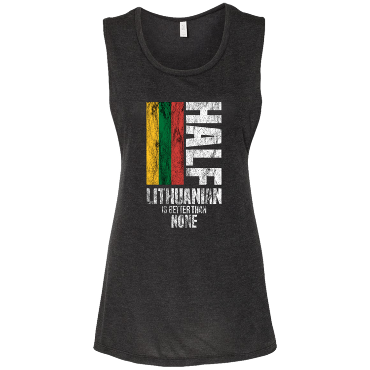 Half Lithuanian - Women's Bella+Canvas Flowy Muscle Tank