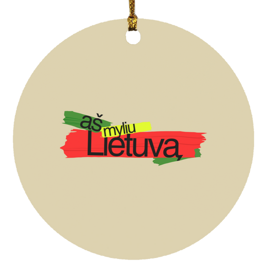 As Myliu Lietuva - MDF Circle Ornament