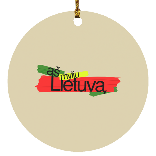 As Myliu Lietuva - MDF Circle Ornament