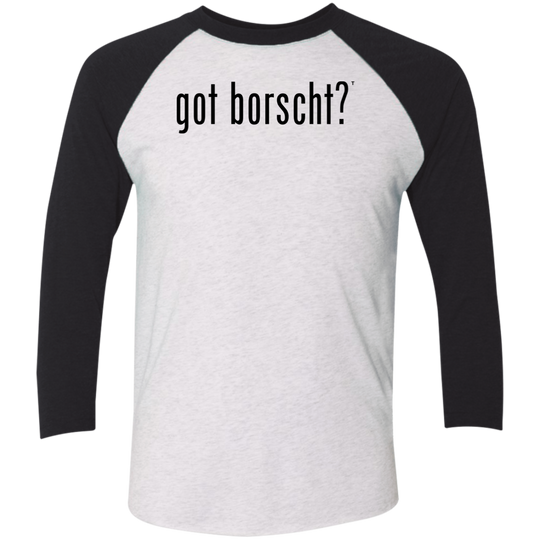 got borscht? - Men's Next Level Premium 3/4  Sleeve