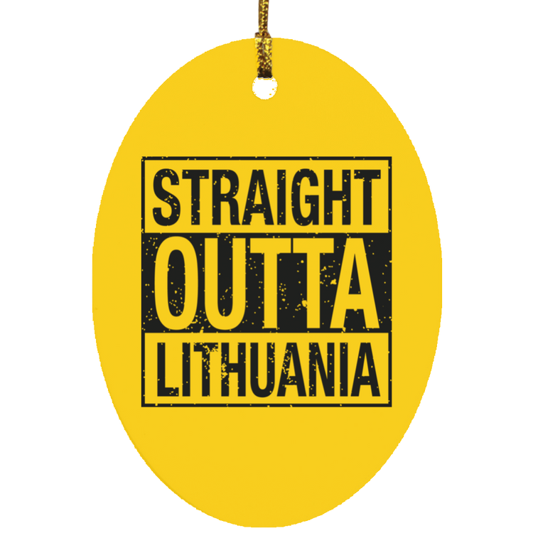 Straight Outta Lithuania - MDF Oval Ornament