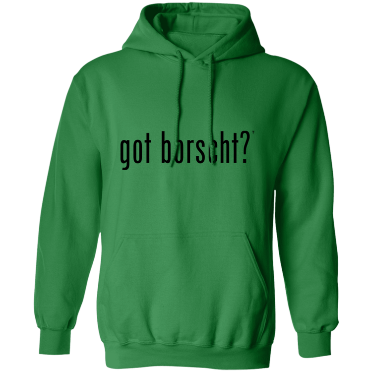 got borscht? - Men/Women Unisex Comfort Pullover Hoodie