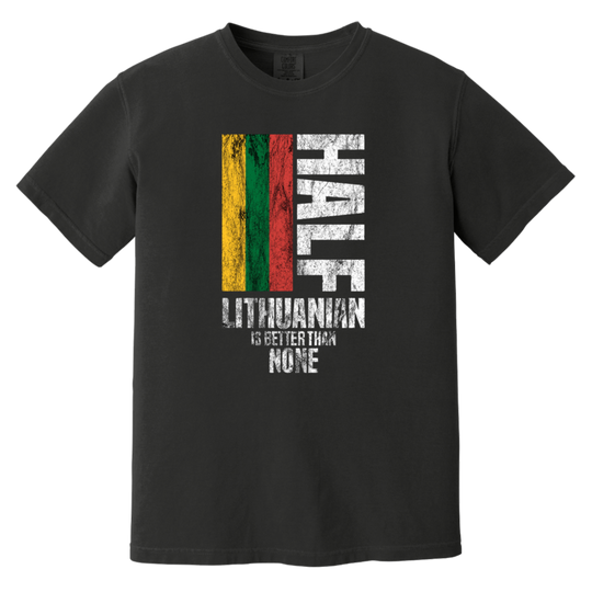 Half Lithuanian - Men/Women Unisex Soft-Washed Comfort Cotton Short Sleeve T-Shirt