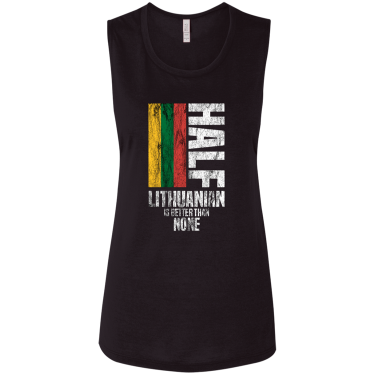 Half Lithuanian - Women's Bella+Canvas Flowy Muscle Tank