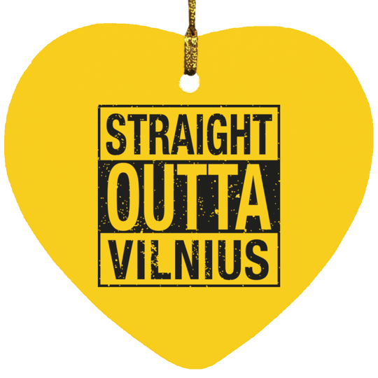 Straight Outta Vilnius - MDF Heart Ornament