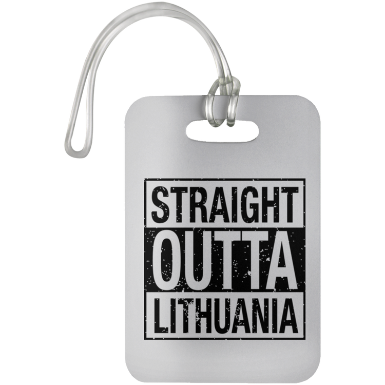 Straight Outta Lithuania - Luggage Bag Tag