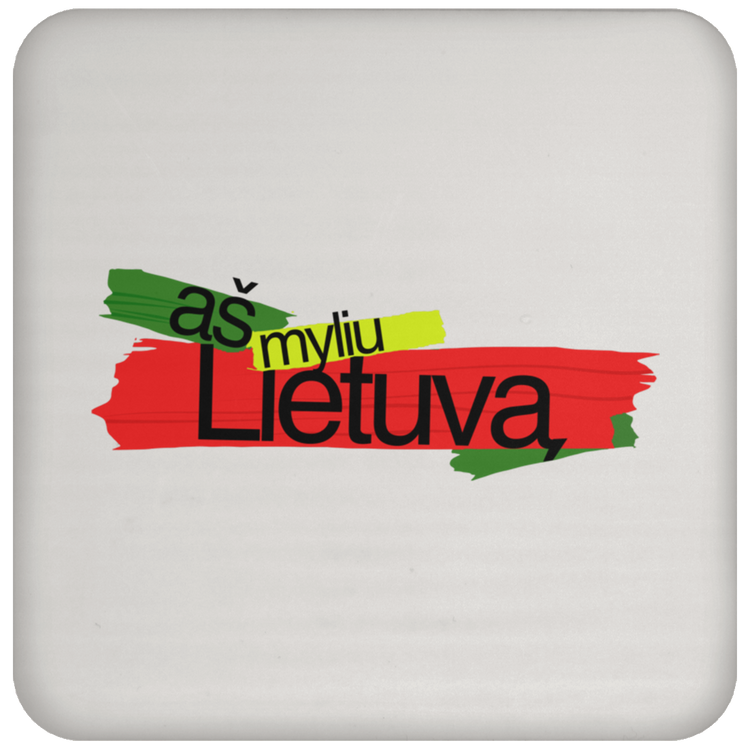 As Myliu Lietuva - High Gloss Coaster