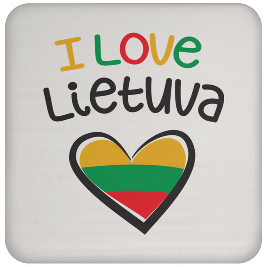 I Love Lietuva - High Gloss Coaster - Lithuania Strong