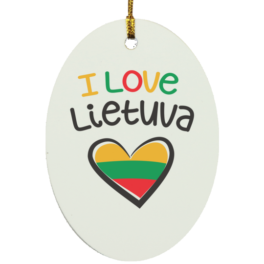 I Love Lietuva - MDF Oval Ornament - Lithuania Strong