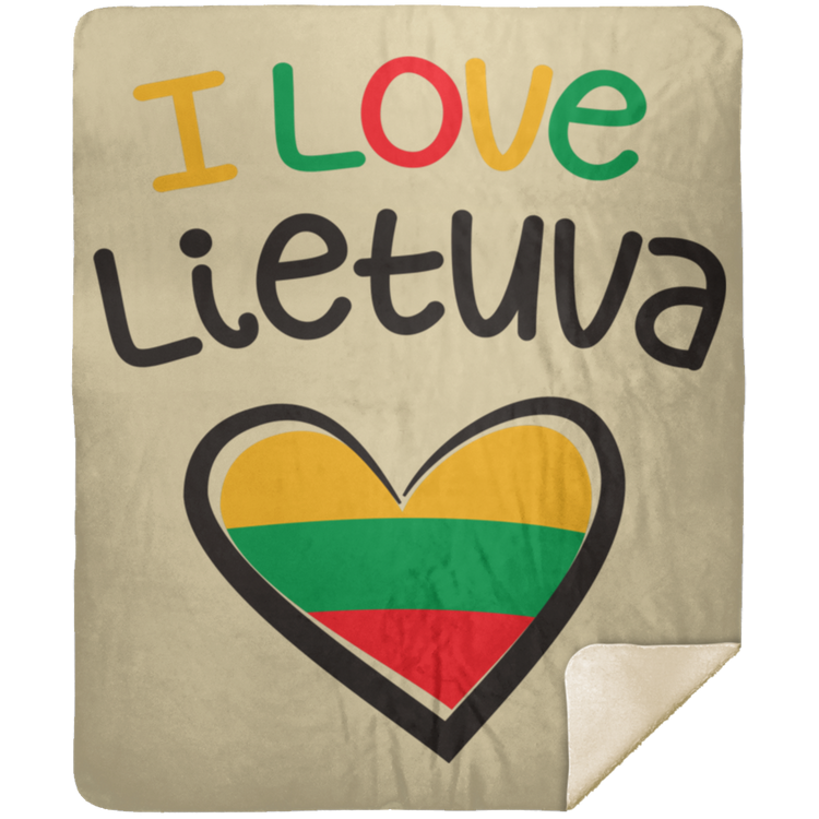 I Love Lietuva - Premium Mink Sherpa Blanket 50x60 - Lithuania Strong