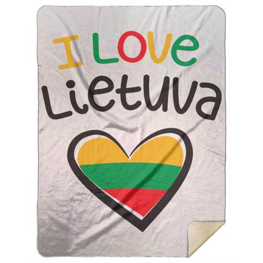 I Love Lietuva - Premium Mink Sherpa Blanket 60x80 - Lithuania Strong