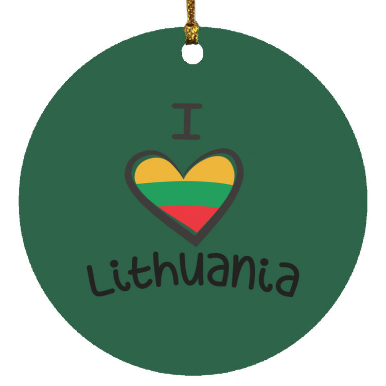 I Love Lithuania - MDF Circle Ornament - Lithuania Strong