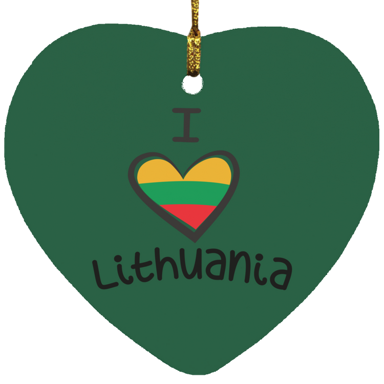 I Love Lithuania - MDF Heart Ornament - Lithuania Strong