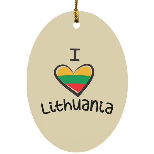 I Love Lithuania - MDF Oval Ornament - Lithuania Strong