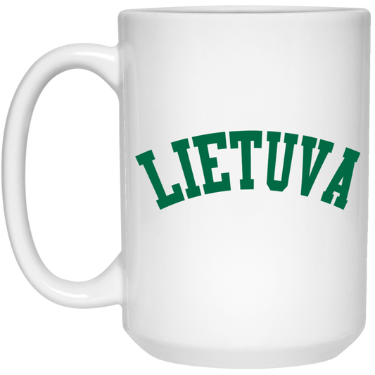 Lietuva - 15 oz. White Ceramic Mug - Lithuania Strong