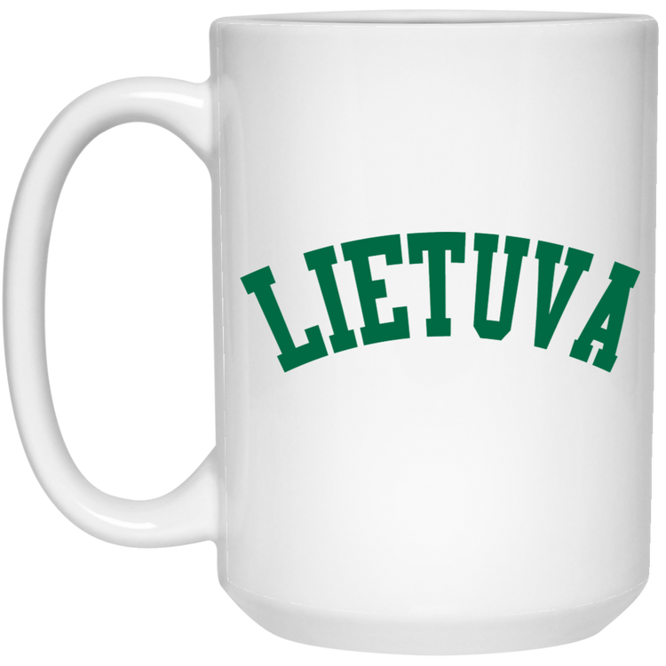 Lietuva - 15 oz. White Ceramic Mug - Lithuania Strong