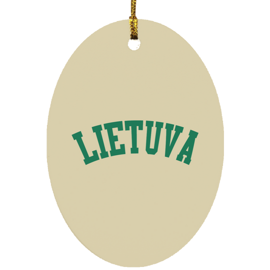 Lietuva - MDF Oval Ornament - Lithuania Strong