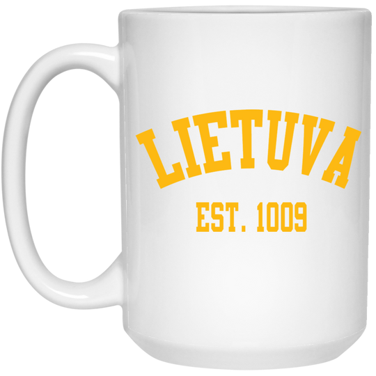 Lietuva Est. 1009 - 15 oz. White Ceramic Mug - Lithuania Strong