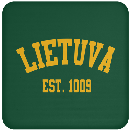 Lietuva Est. 1009 - High Gloss Coaster - Lithuania Strong