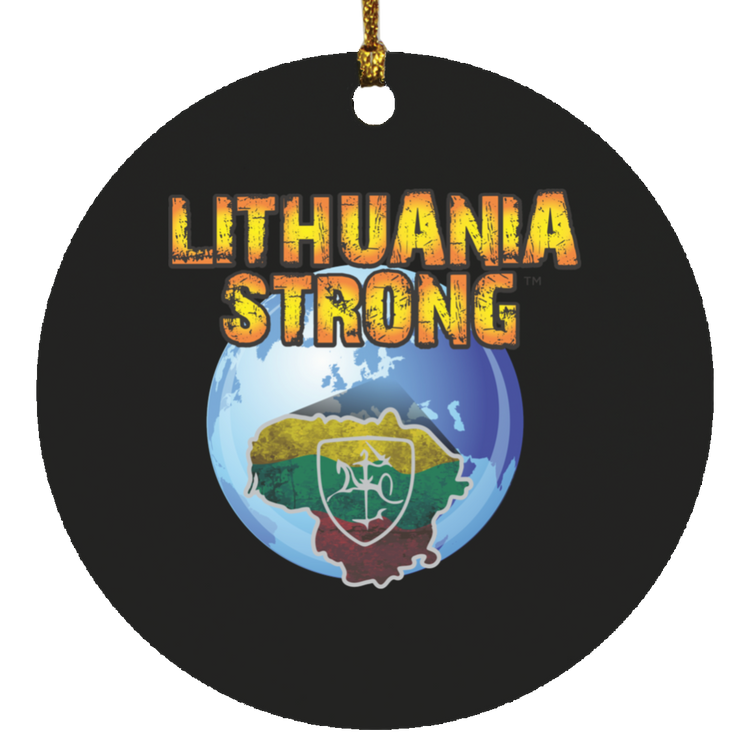 Lithuania Strong - MDF Circle Ornament - Lithuania Strong