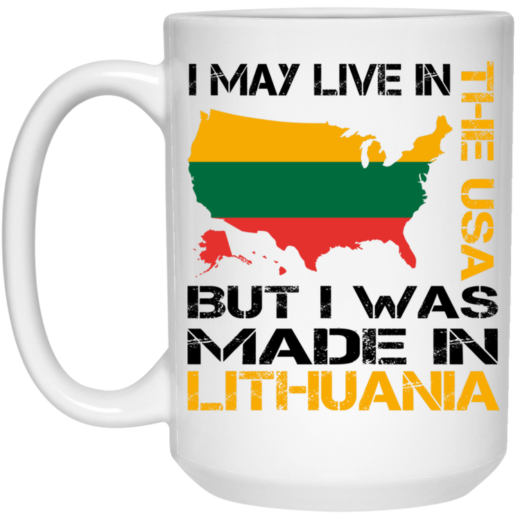 Made in Lithuania - 15 oz. White Ceramic Mug - Lithuania Strong