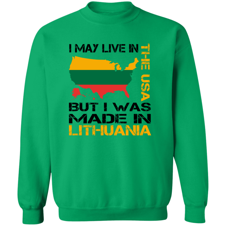 Made in Lithuania - MenWomen Unisex Comfort Crewneck Pullover Sweatshirt - Lithuania Strong
