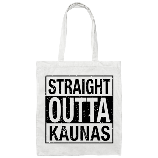 Straight Outta Kaunas - Canvas Tote Bag - Lithuania Strong