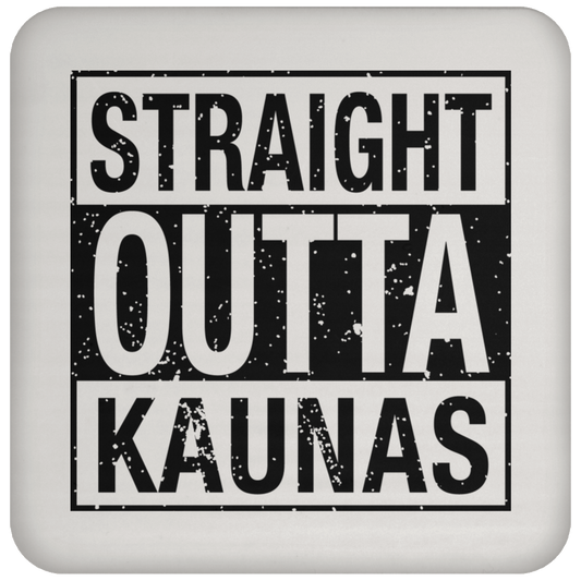 Straight Outta Kaunas - High Gloss Coaster - Lithuania Strong