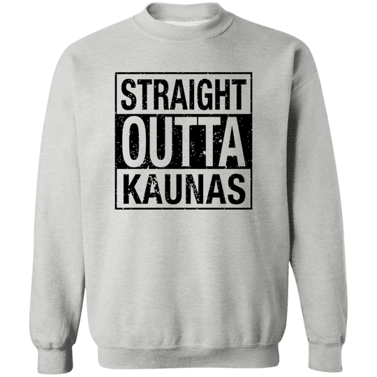 Straight Outta Kaunas - MenWomen Unisex Comfort Crewneck Pullover Sweatshirt - Lithuania Strong