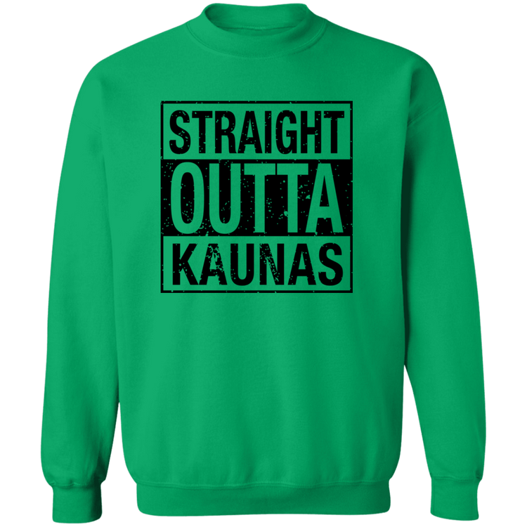 Straight Outta Kaunas - MenWomen Unisex Comfort Crewneck Pullover Sweatshirt - Lithuania Strong