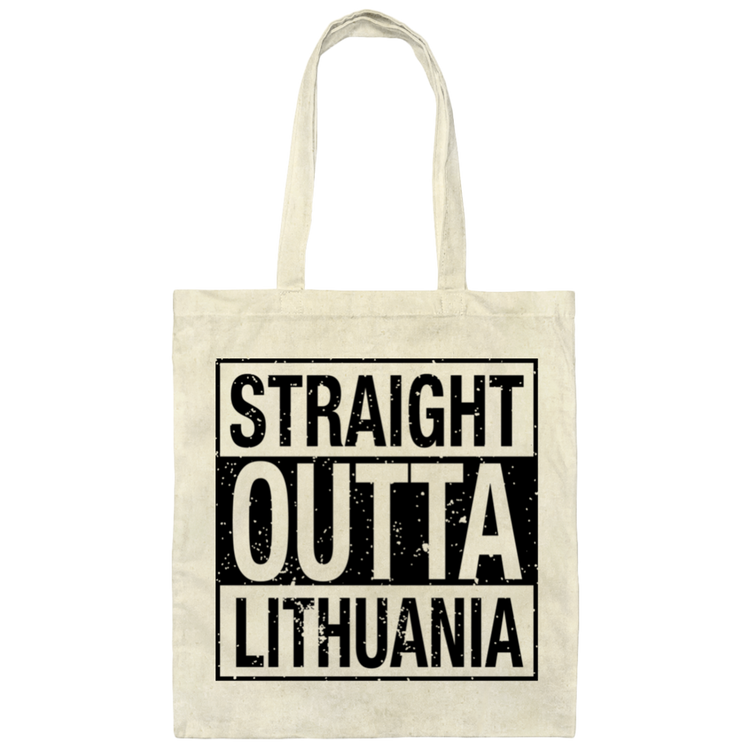 Straight Outta Lithuania - Canvas Tote Bag - Lithuania Strong