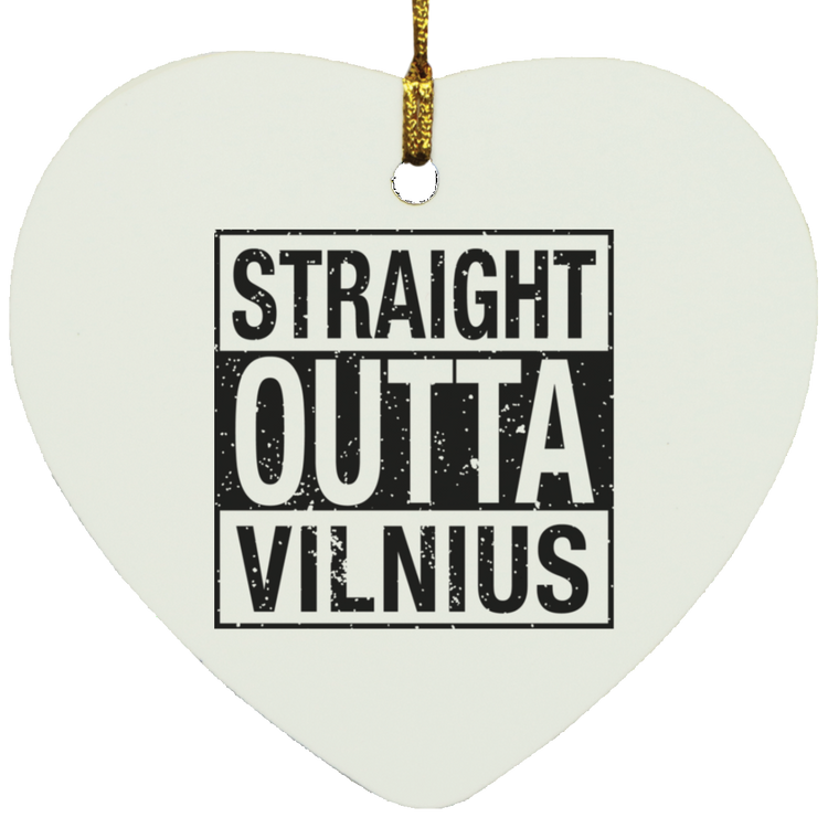 Straight Outta Vilnius - MDF Heart Ornament - Lithuania Strong