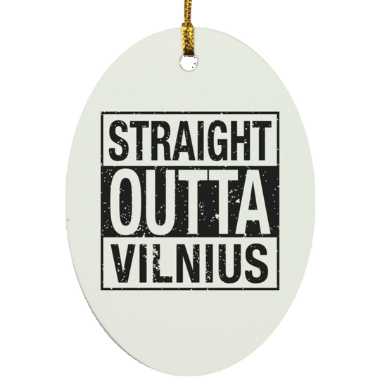 Straight Outta Vilnius - MDF Oval Ornament - Lithuania Strong