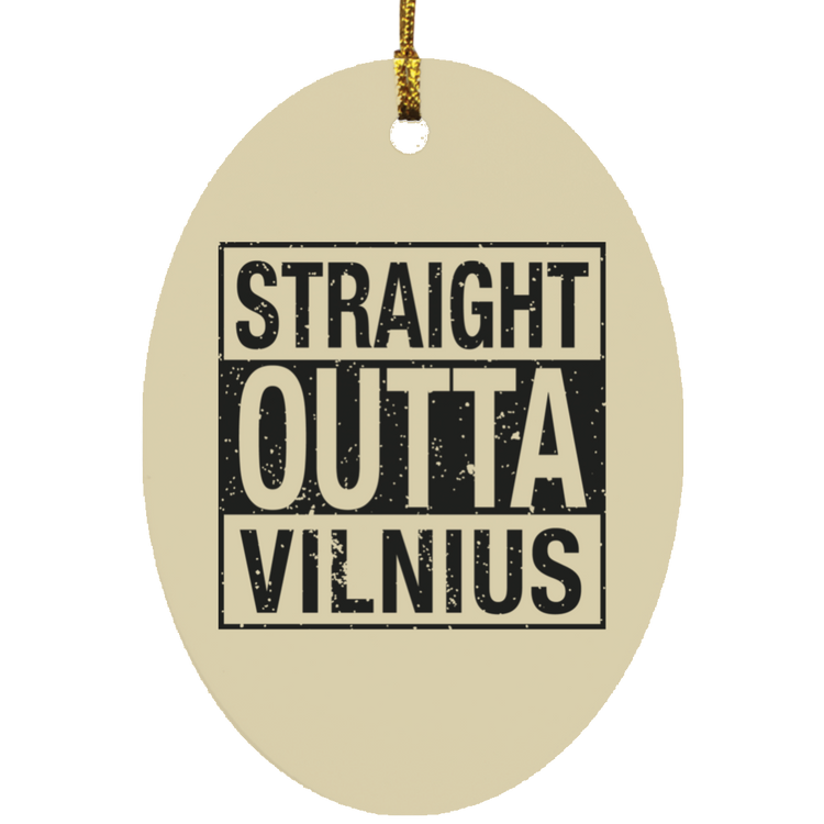 Straight Outta Vilnius - MDF Oval Ornament - Lithuania Strong