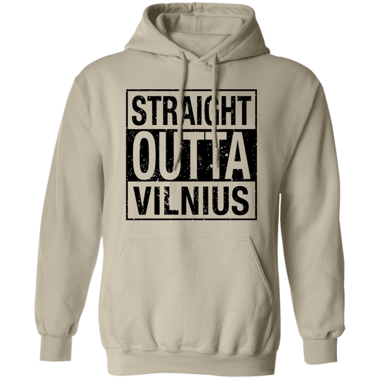Straight Outta Vilnius - MenWomen Unisex Comfort Pullover Hoodie - Lithuania Strong